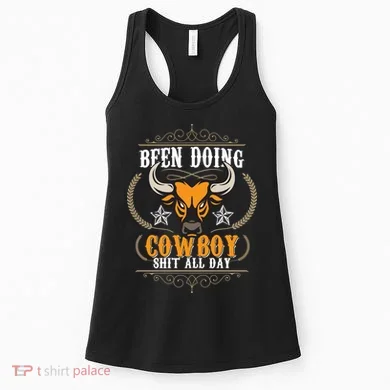 Doing Cowboy Shit All Day Women's Tank Top