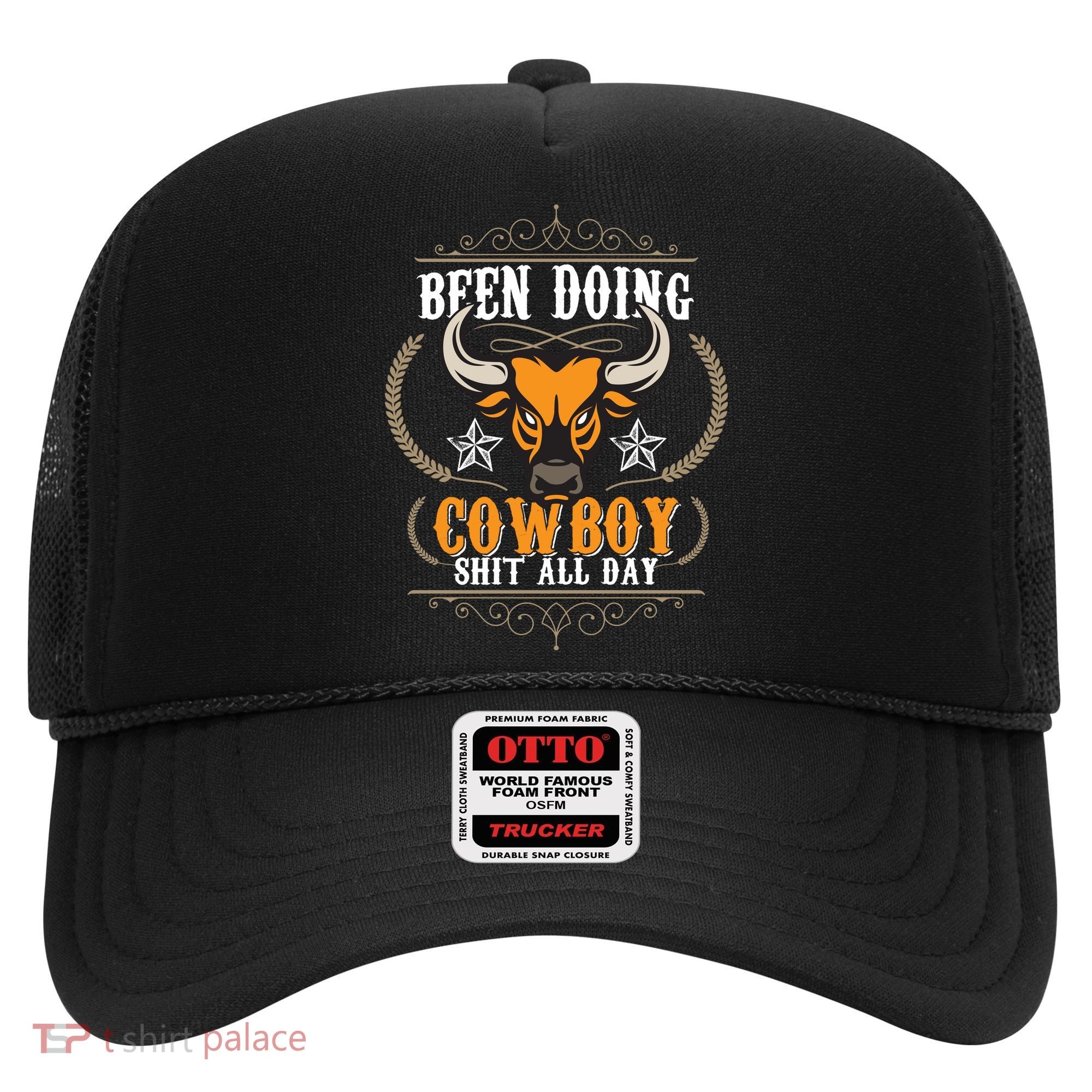 Doing Cowboy Shit All Day Hat