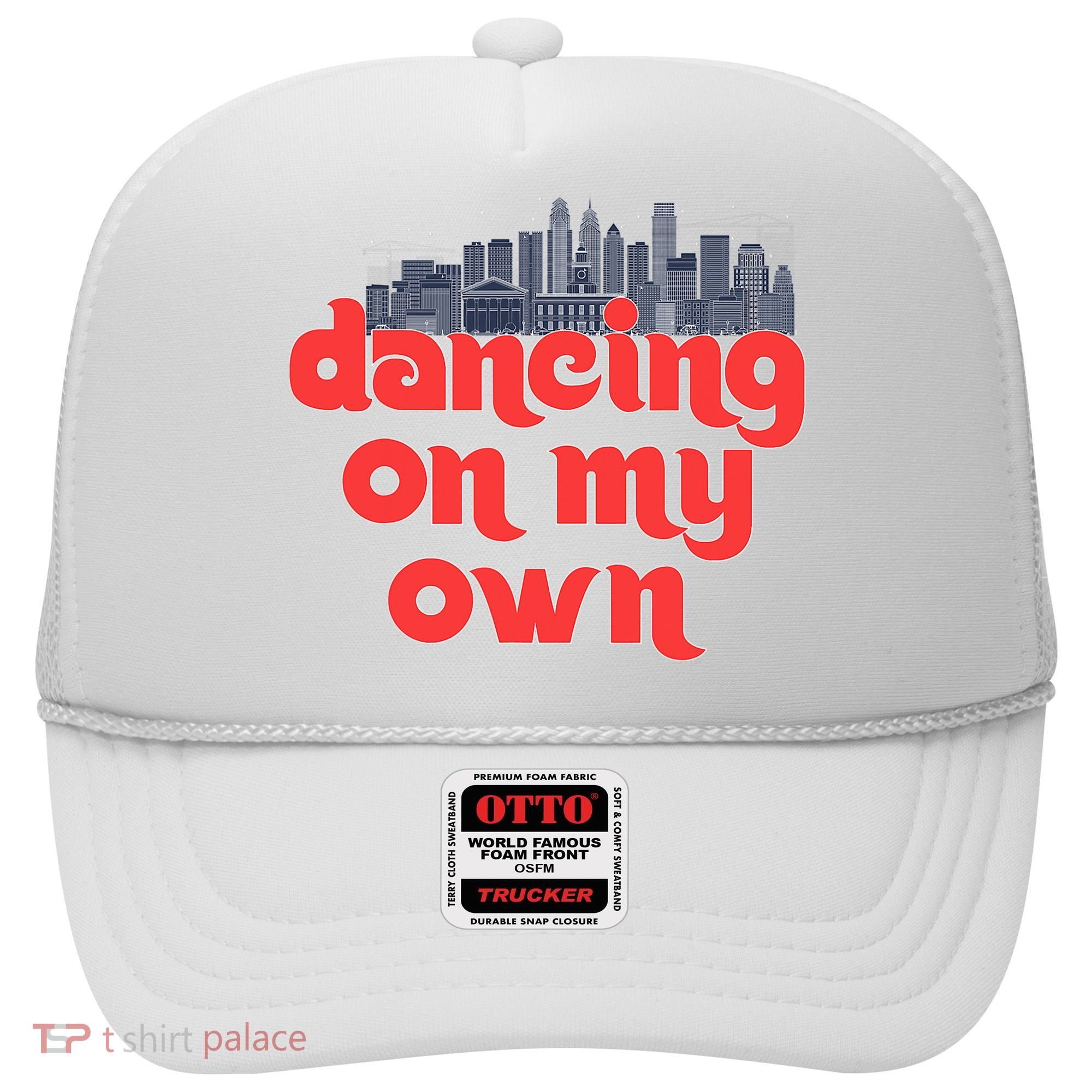 Dancing On My Own Philadelphia Baseball Fan Lover Hat