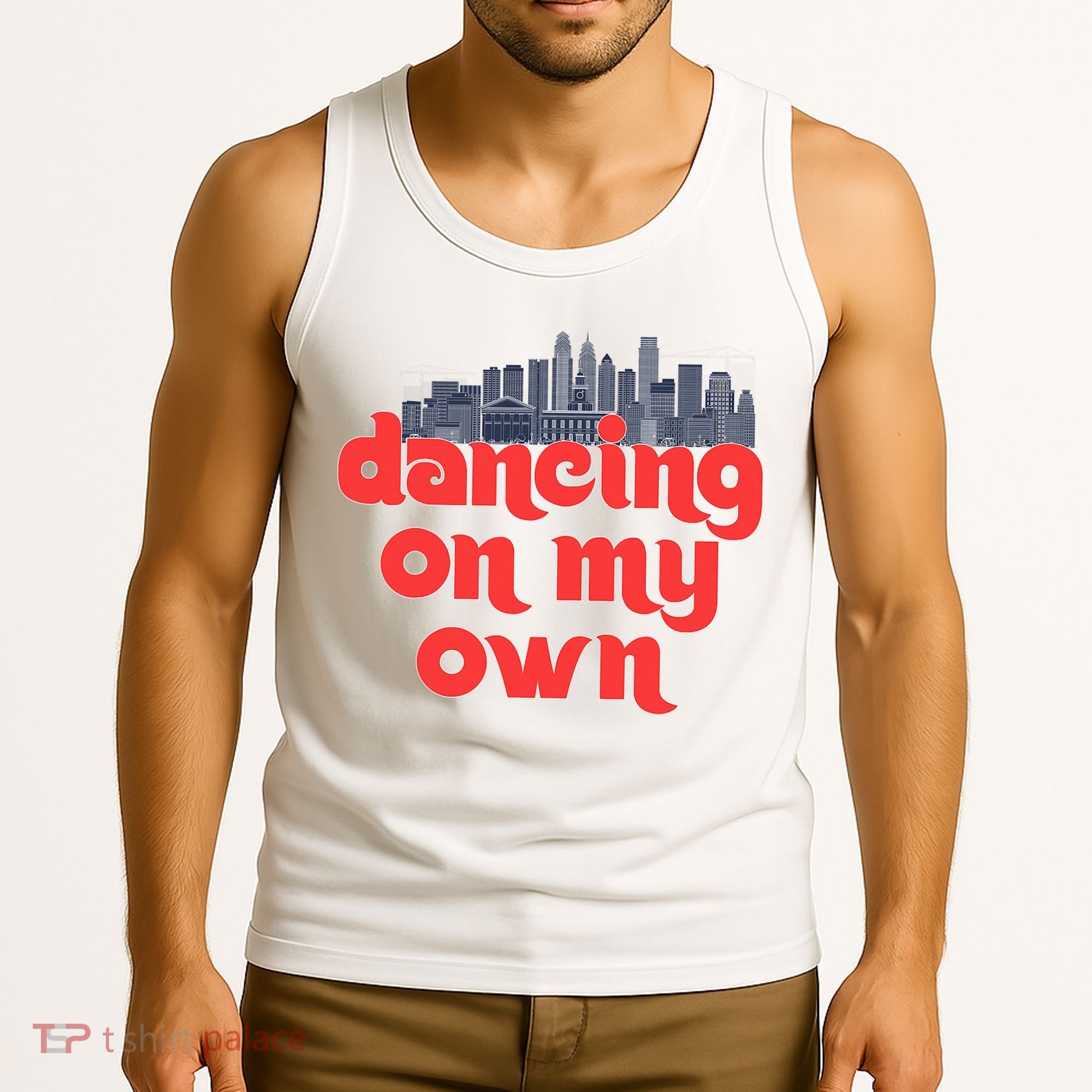 Dancing On My Own Philadelphia Baseball Fan Lover Tank Top