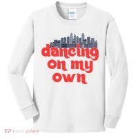Dancing On My Own Philadelphia Baseball Fan Lover Kids Long Sleeve Shirt thumb 0