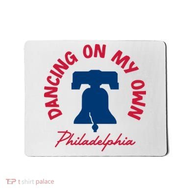 Dancing On My Own Philadelphia Funny Philly Mousepad