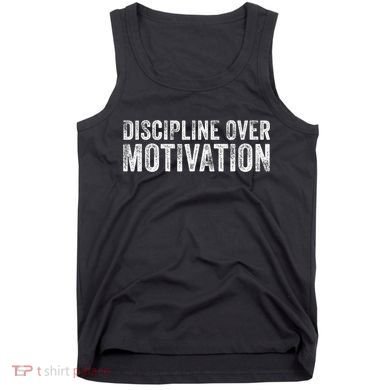 Discipline Over Motivation Goals Hard Work Gym Vintage Tank Top