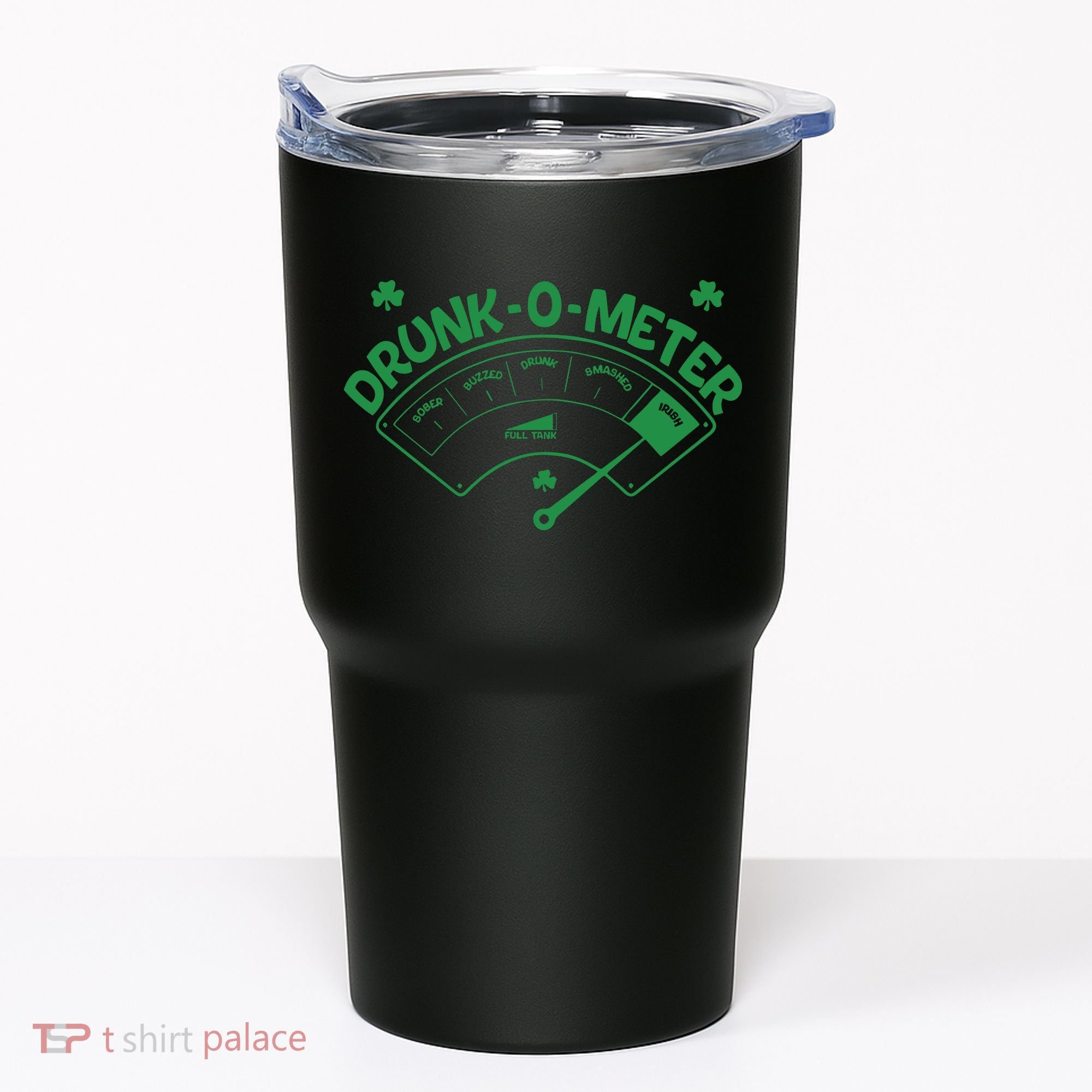 Drunk O Meter Sober Boozed Drunk Smashed Irish Clover Shamrocks Tumbler