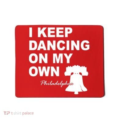 Dancing On My Own Philadelphia Baseball Mousepad