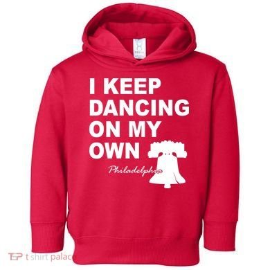 Dancing On My Own Philadelphia Baseball Toddler Hoodie