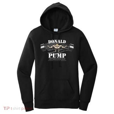  Donald Pump Make America Strong Again Women's Hoodie
