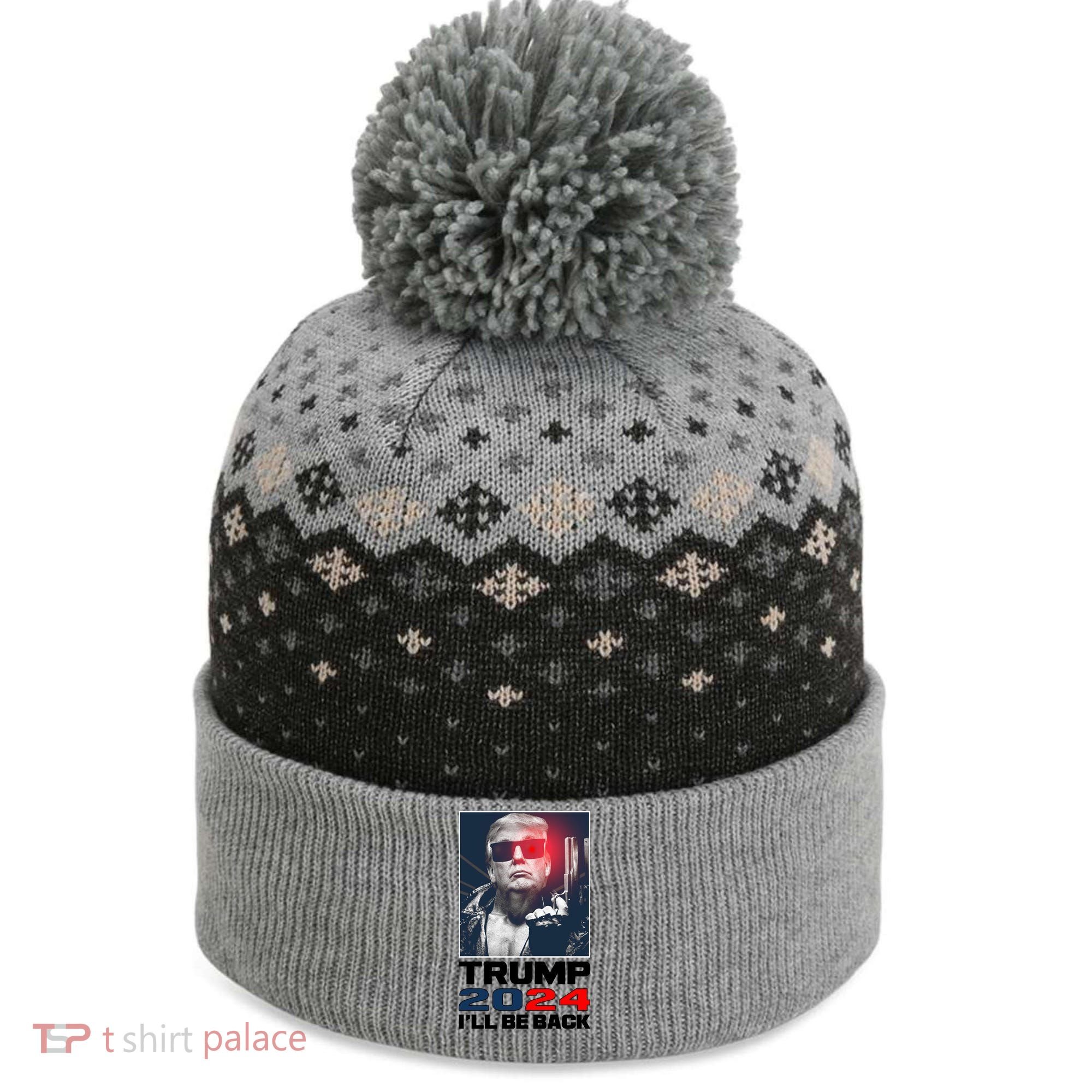 Donald Trump 2024 I'll Be Back The Baniff Cuffed Pom Beanie