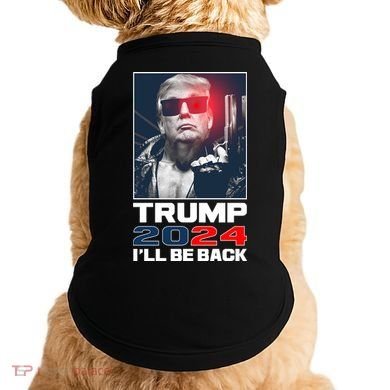 Donald Trump 2024 I'll Be Back Doggie Tank