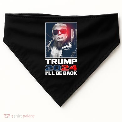 Donald Trump 2024 I'll Be Back USA-Made Doggie Bandana