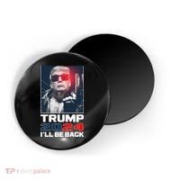 Donald Trump 2024 I'll Be Back Magnet thumb 0