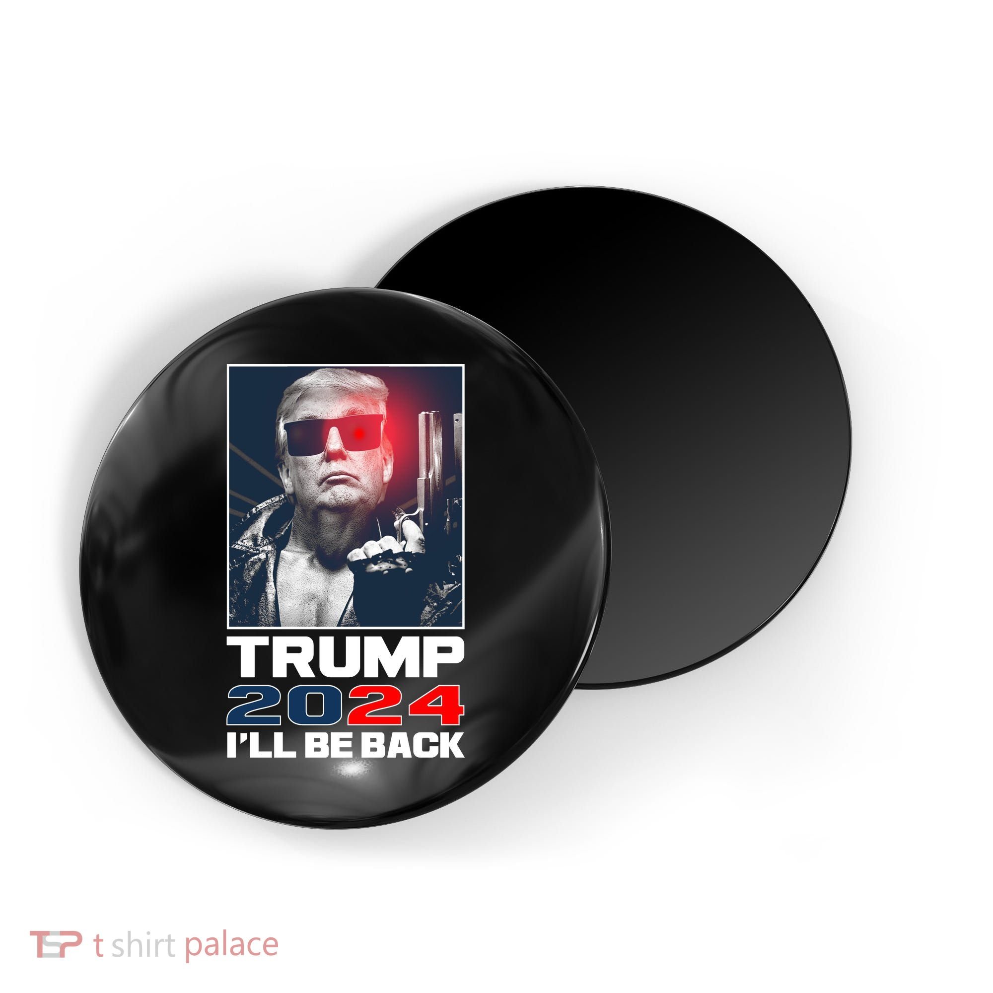 Donald Trump 2024 I'll Be Back Magnet