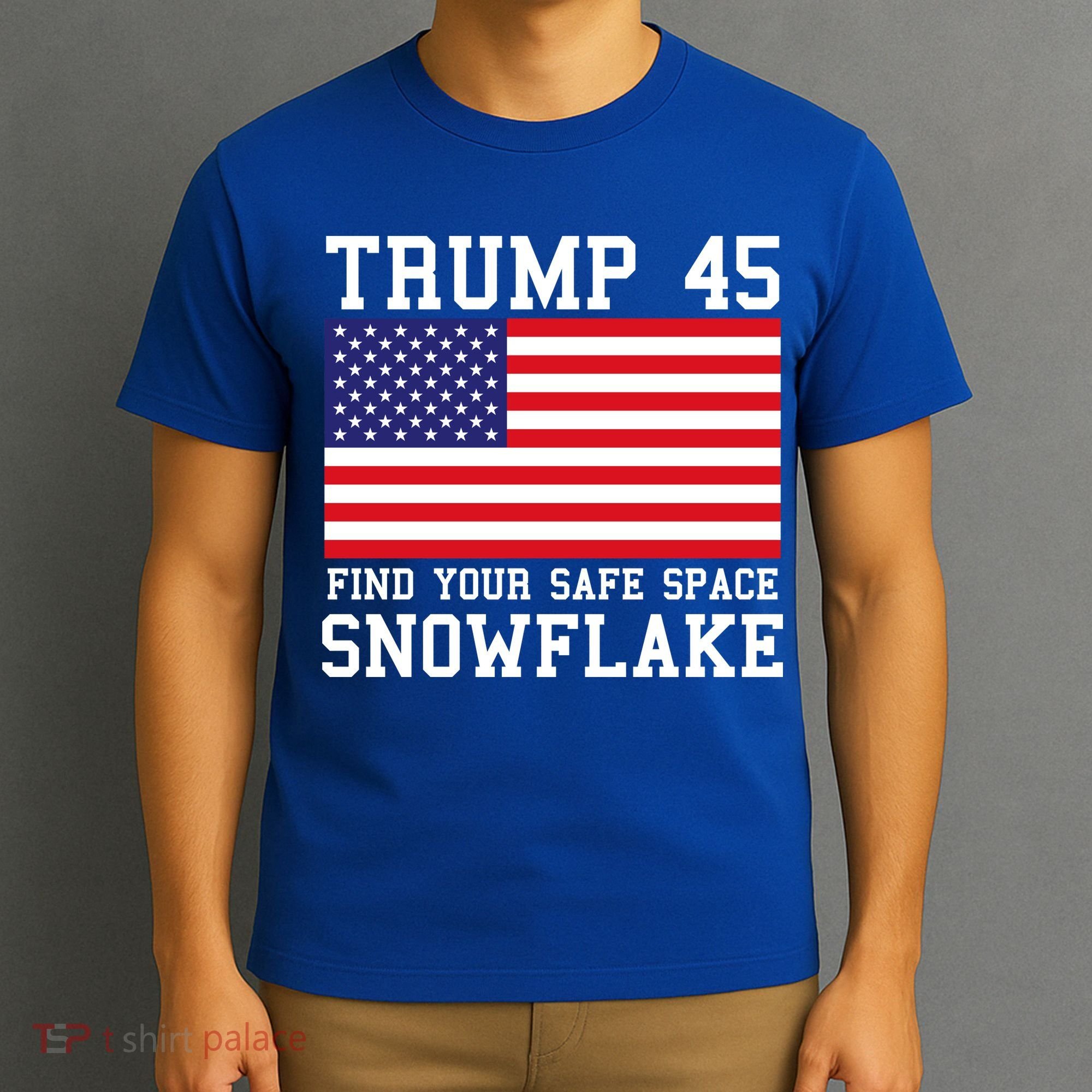 Donald Trump 45 Find Your Safe Space Snowflake USA T-Shirt