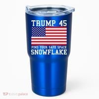 Donald Trump 45 Find Your Safe Space Snowflake USA Tumbler thumb 0