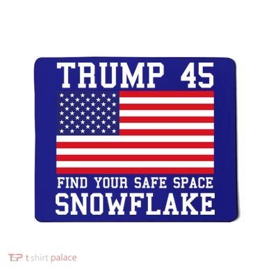 Donald Trump 45 Find Your Safe Space Snowflake USA Mousepad