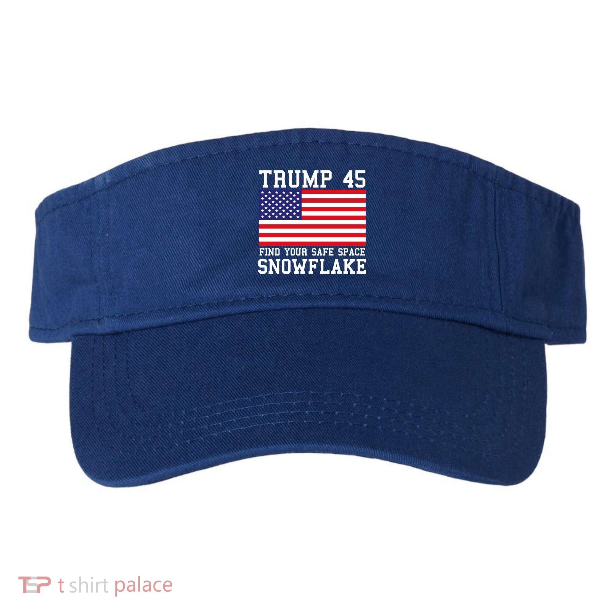 Donald Trump 45 Find Your Safe Space Snowflake USA Visor