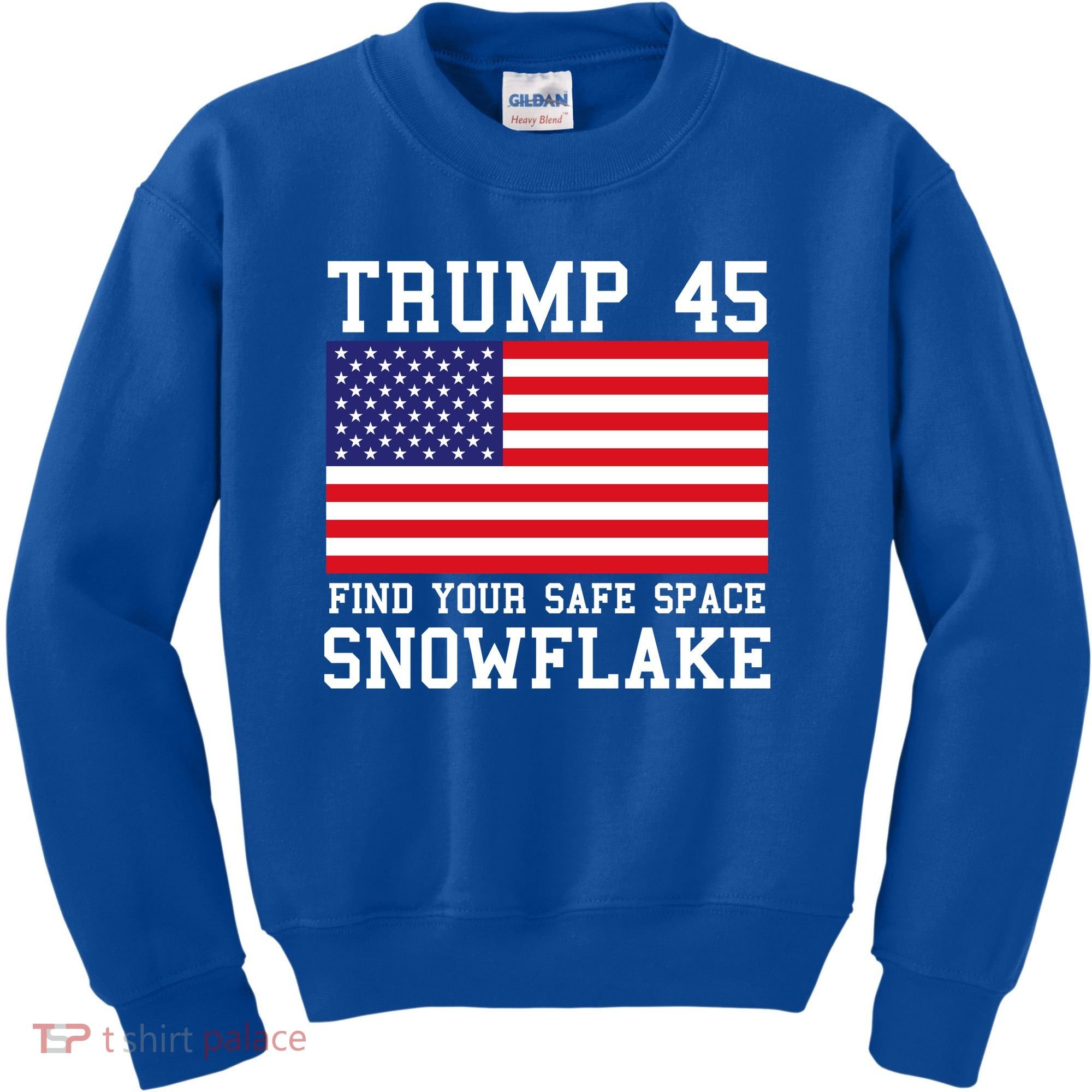 Donald Trump 45 Find Your Safe Space Snowflake USA Kids Sweatshirt
