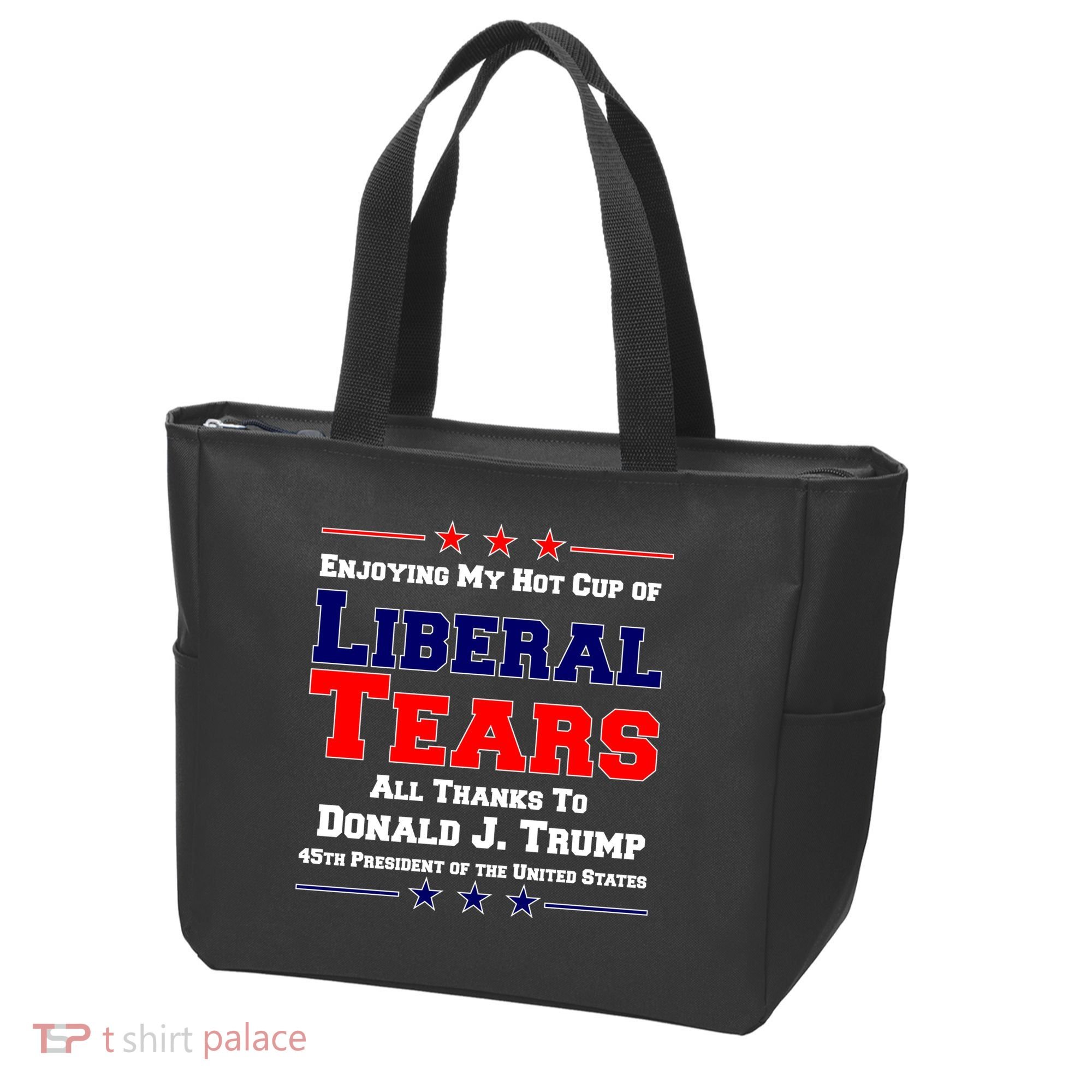 Donald Trump 45TH PRESIDENT POTUS Liberal Tears Tote Bag