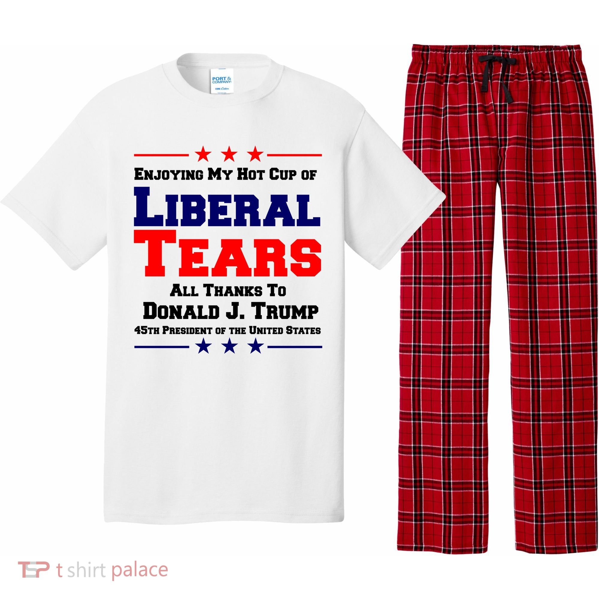 Donald Trump 45TH PRESIDENT POTUS Liberal Tears Pajama Set