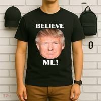 Donald Trump Believe Me T-Shirt thumb 6