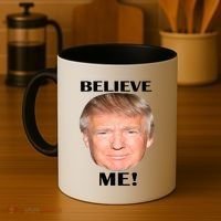 Donald Trump Believe Me Coffee Mug thumb 4