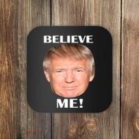 Donald Trump Believe Me Coaster thumb 0
