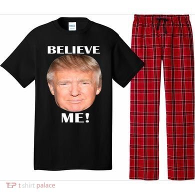 Donald Trump Believe Me Pajama Set