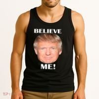 Donald Trump Believe Me Tank Top thumb 3