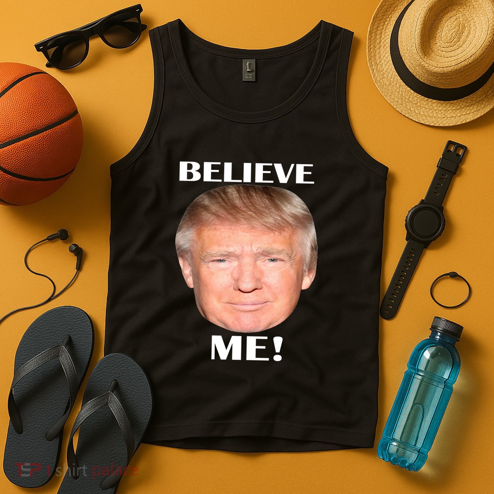 Donald Trump Believe Me Tank Top