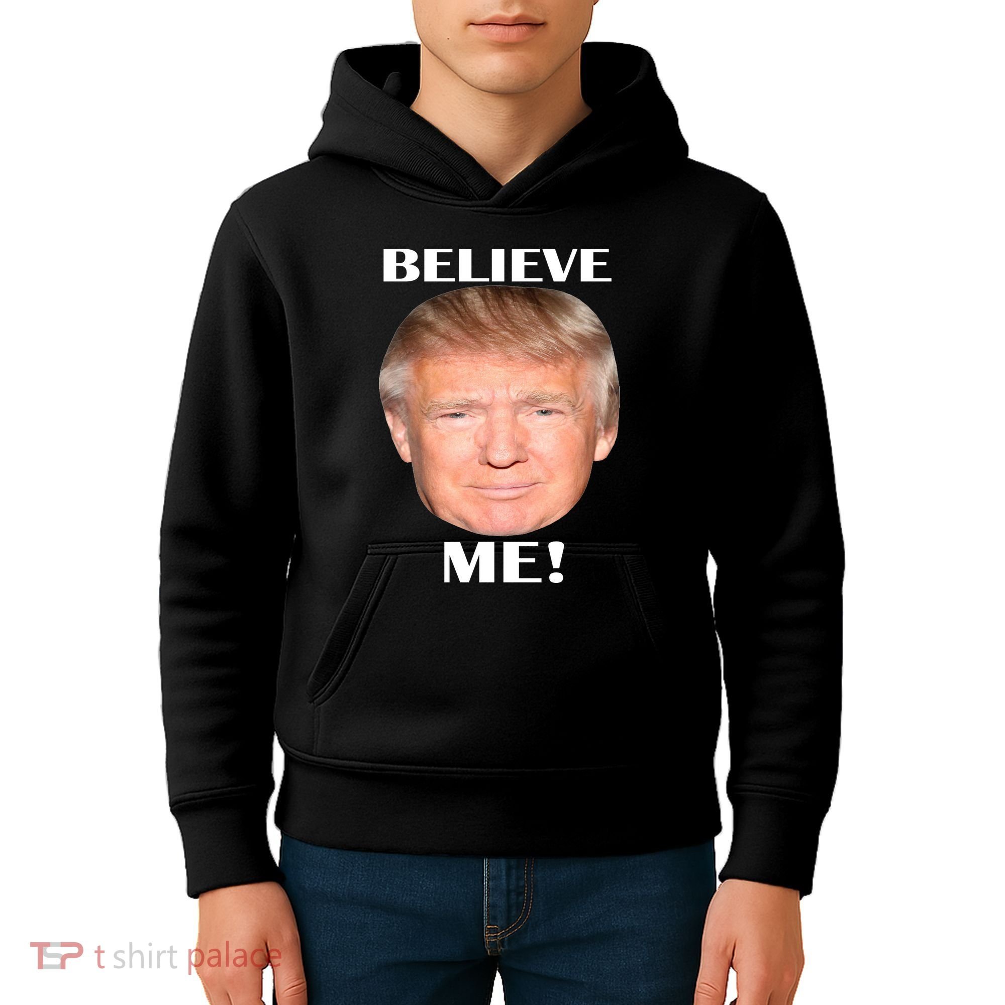 Donald Trump Believe Me Kids Hoodie