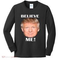 Donald Trump Believe Me Kids Long Sleeve Shirt thumb 0