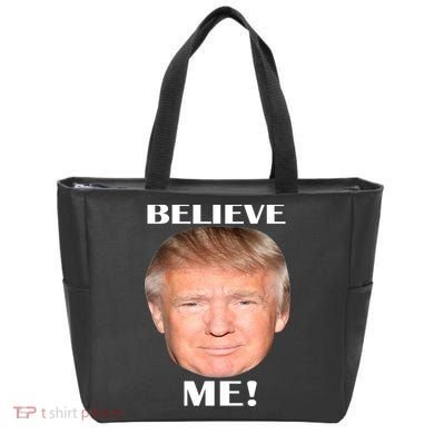 Donald Trump Believe Me Tote Bag