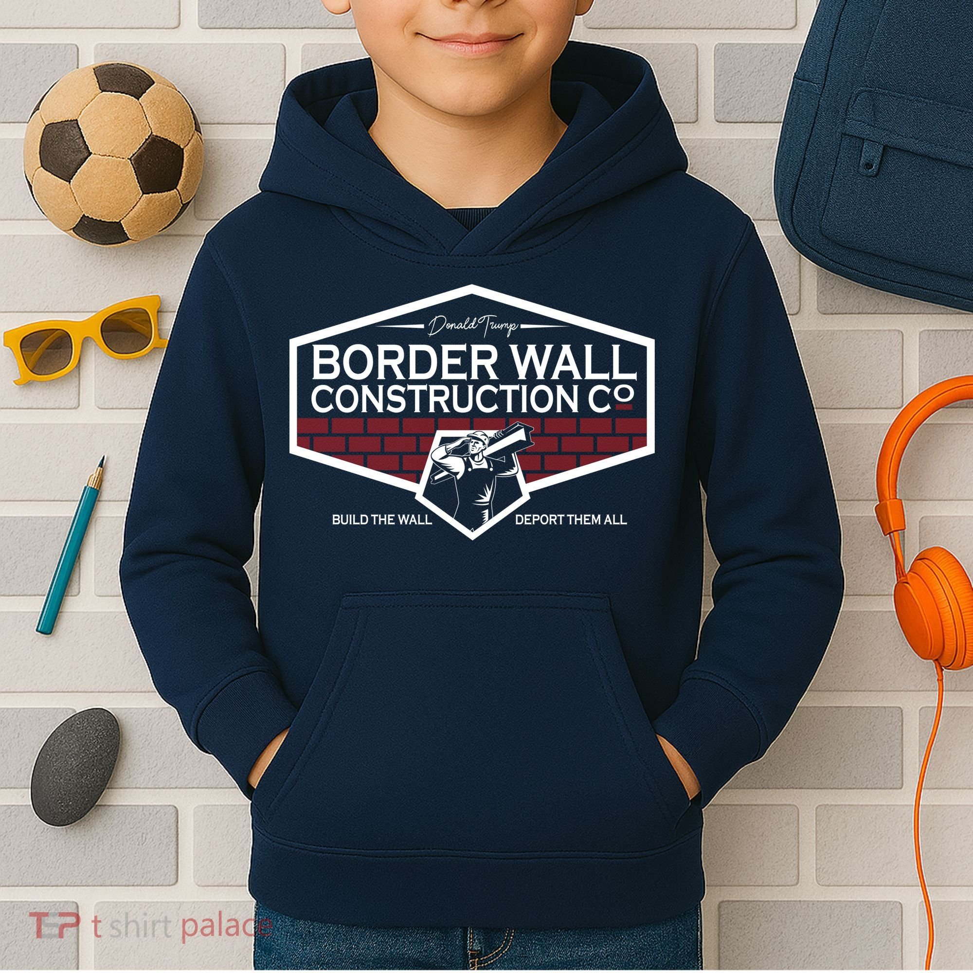 Donald Trump Border Wall Construction Kids Hoodie