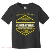 Donald Trump Border Wall Construction Co Toddler T-Shirt thumb 0