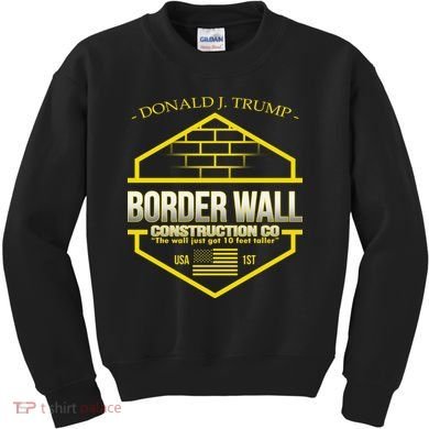 Donald Trump Border Wall Construction Co Kids Sweatshirt