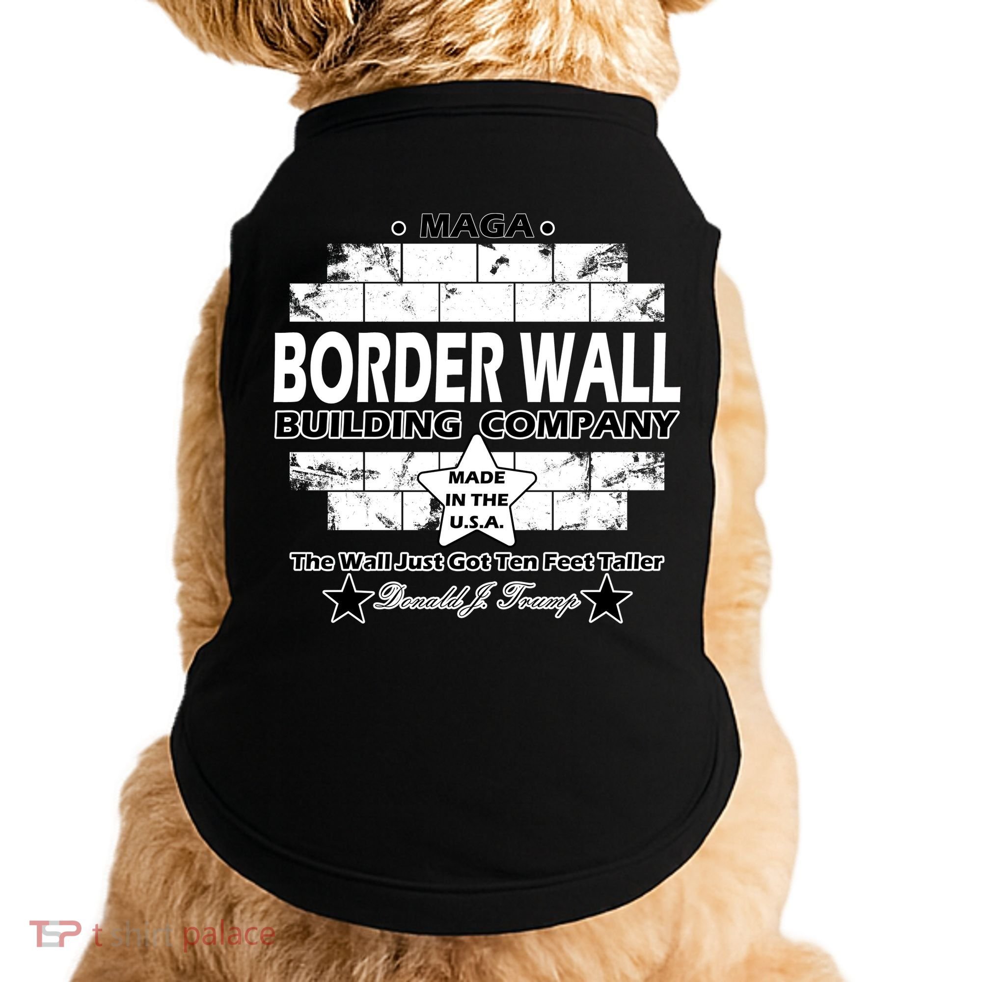Donald Trump Border Wall Construction Company Doggie Tank