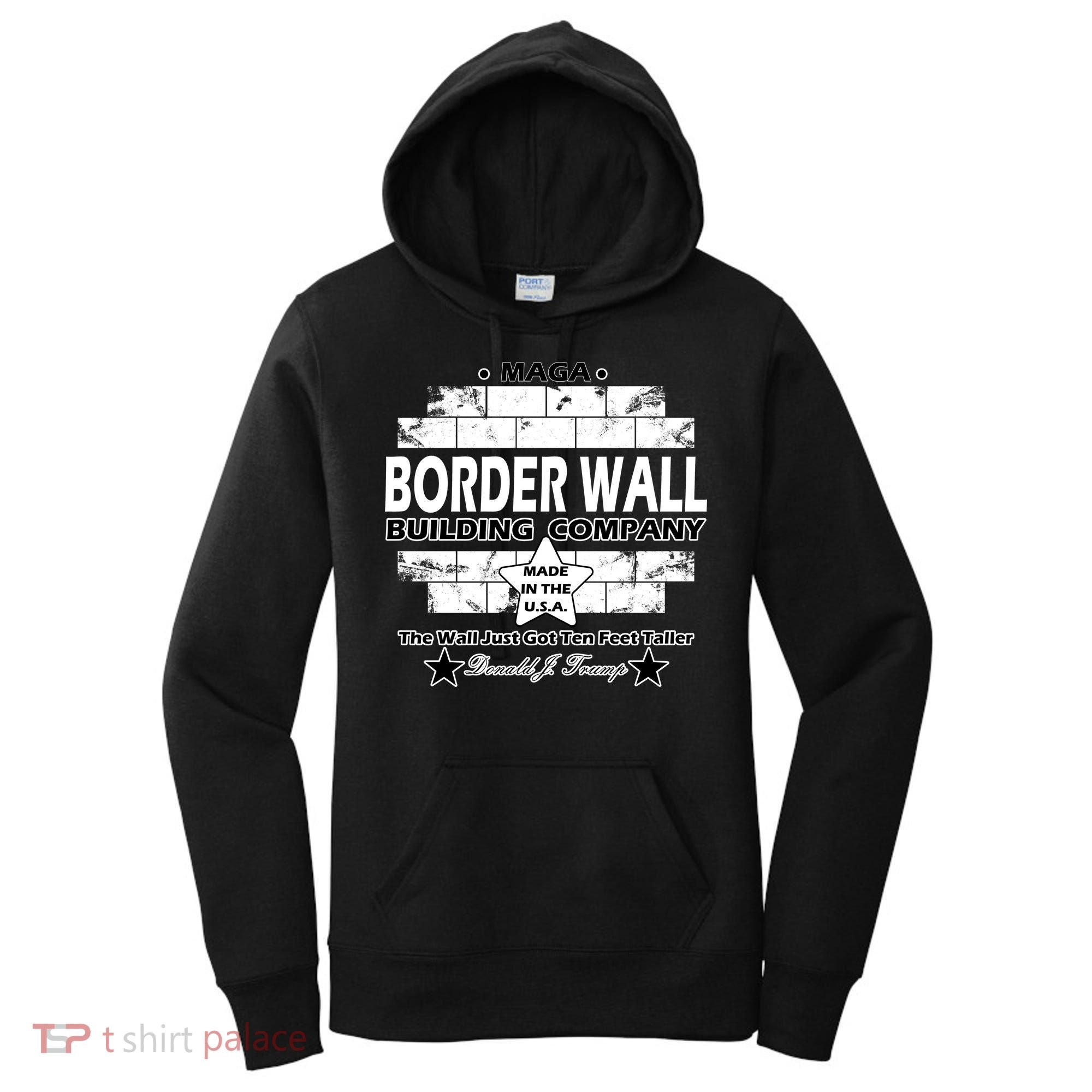 Donald Trump Border Wall Construction Company Women's Hoodie