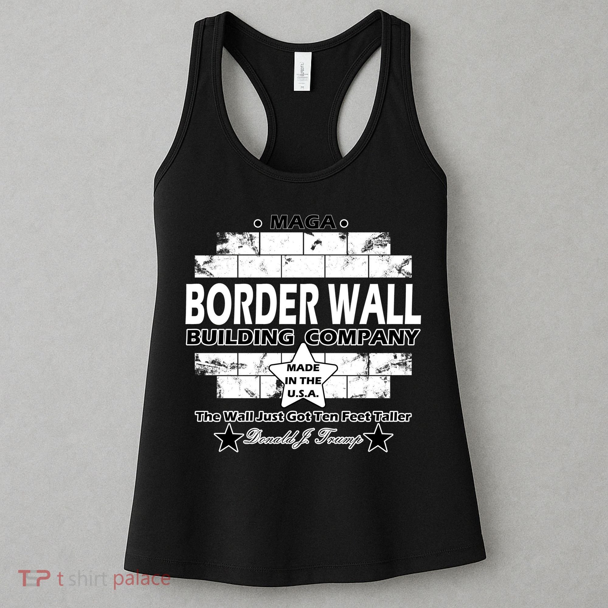 Donald Trump Border Wall Construction Company Women's Tank Top