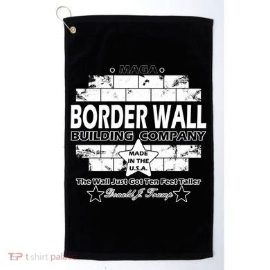Donald Trump Border Wall Construction Company Golf Towel
