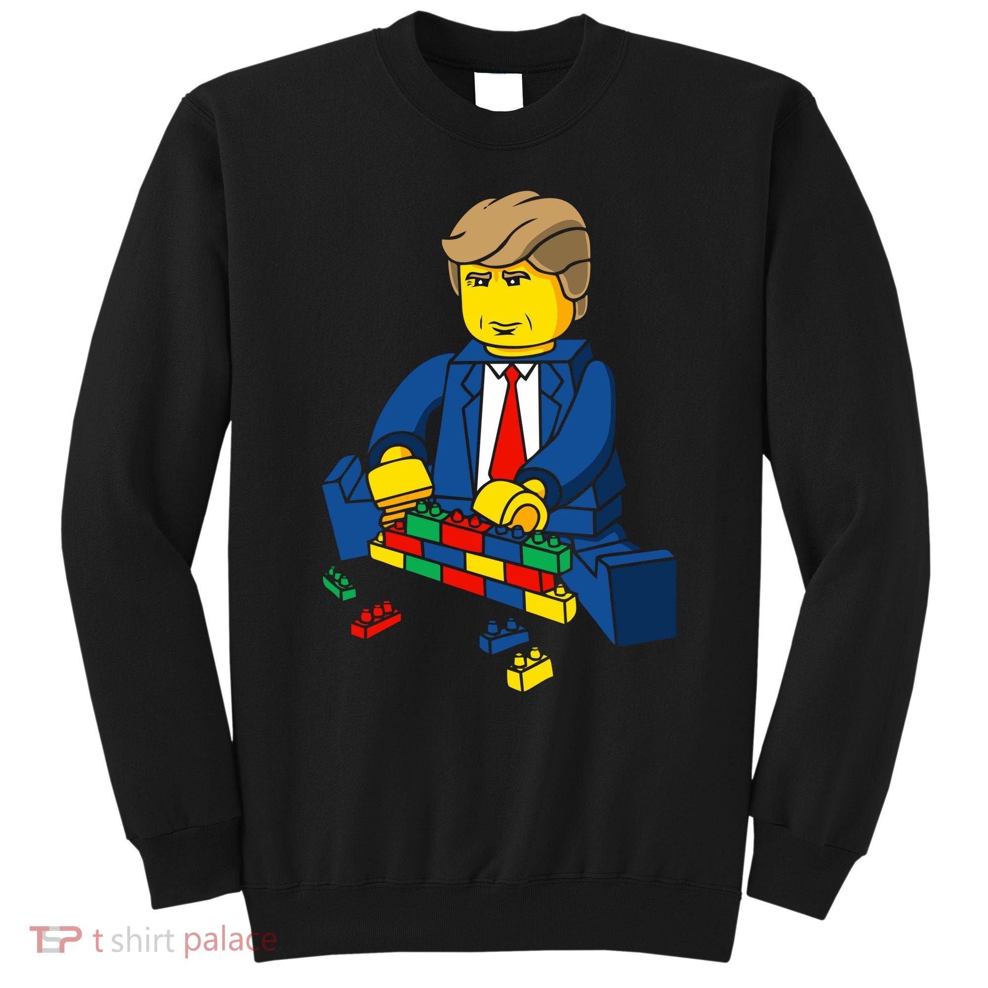 Donald Trump Building a Wall out of Toys Sweatshirt