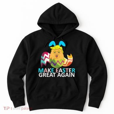Donald Trump Egg Make Easter Great Again Hoodie