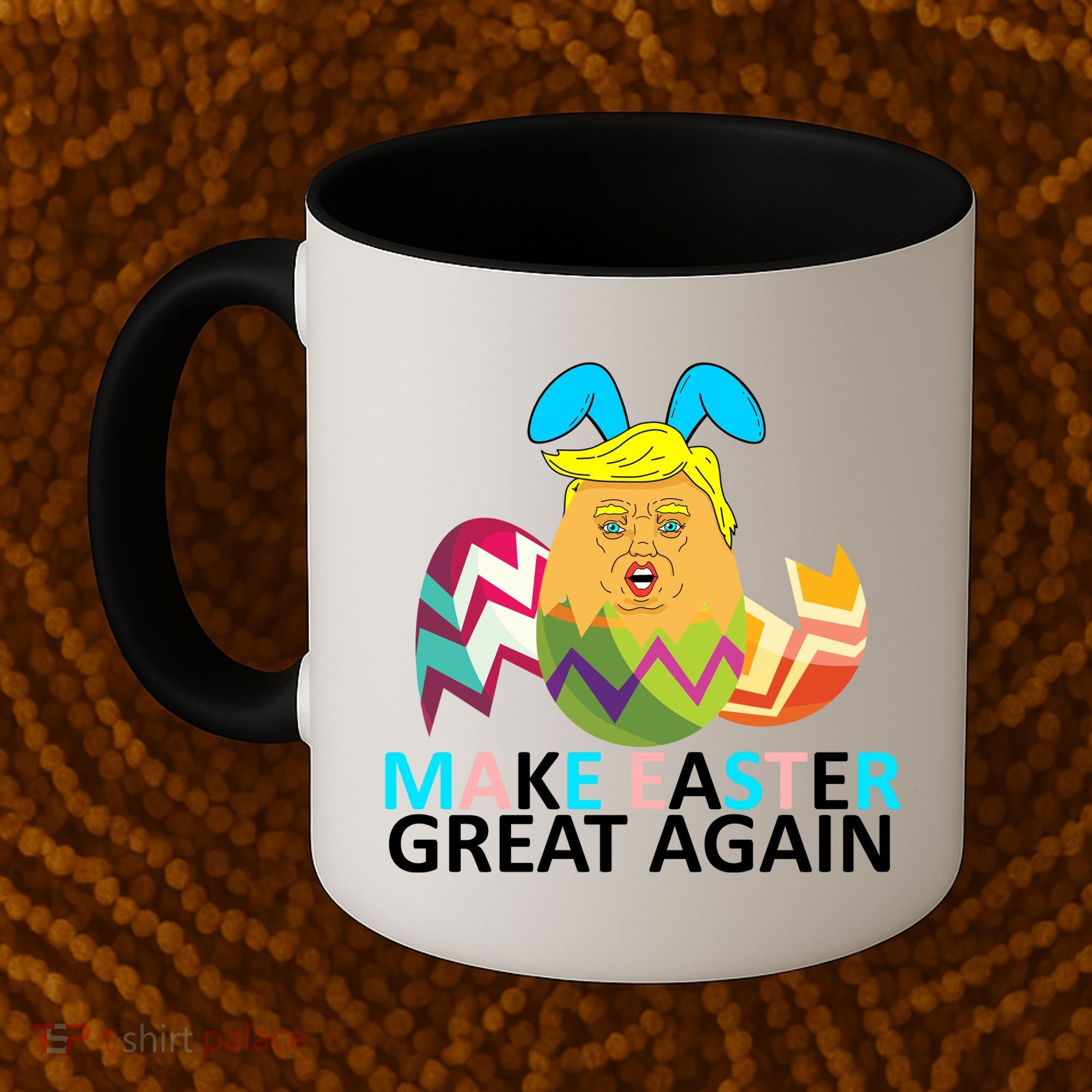 Donald Trump Egg Make Easter Great Again Coffee Mug