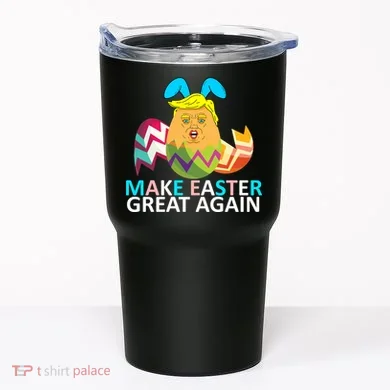 Donald Trump Egg Make Easter Great Again Tumbler