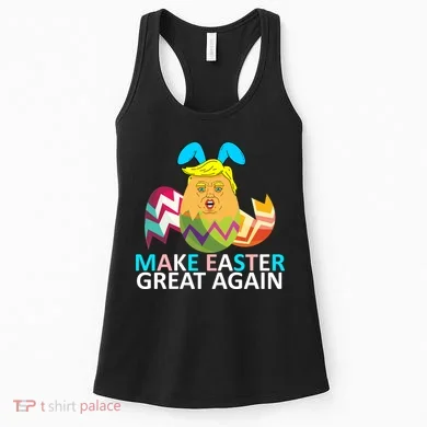 Donald Trump Egg Make Easter Great Again Women's Tank Top