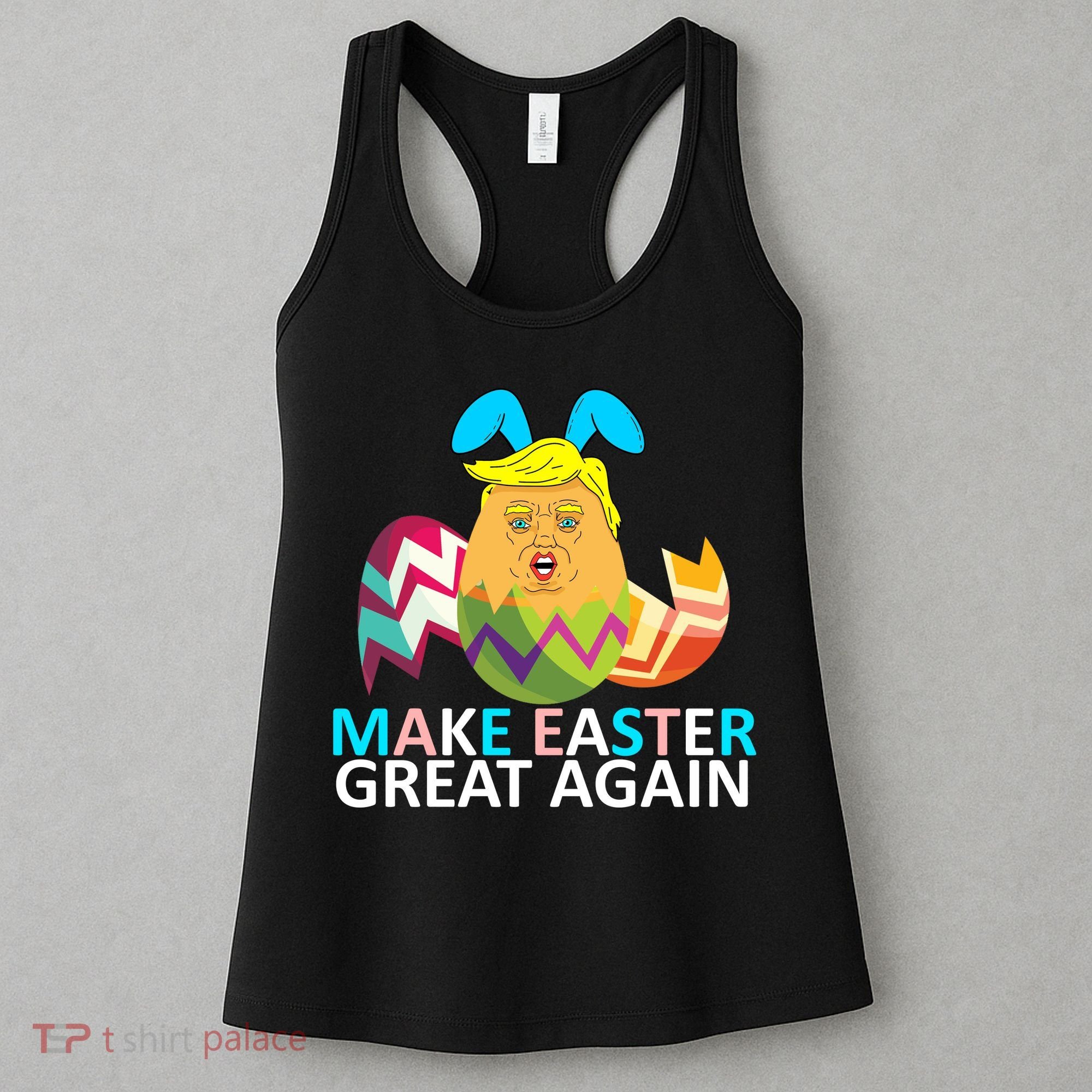 Donald Trump Egg Make Easter Great Again Women's Tank Top