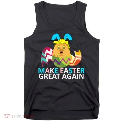 Donald Trump Egg Make Easter Great Again Tank Top