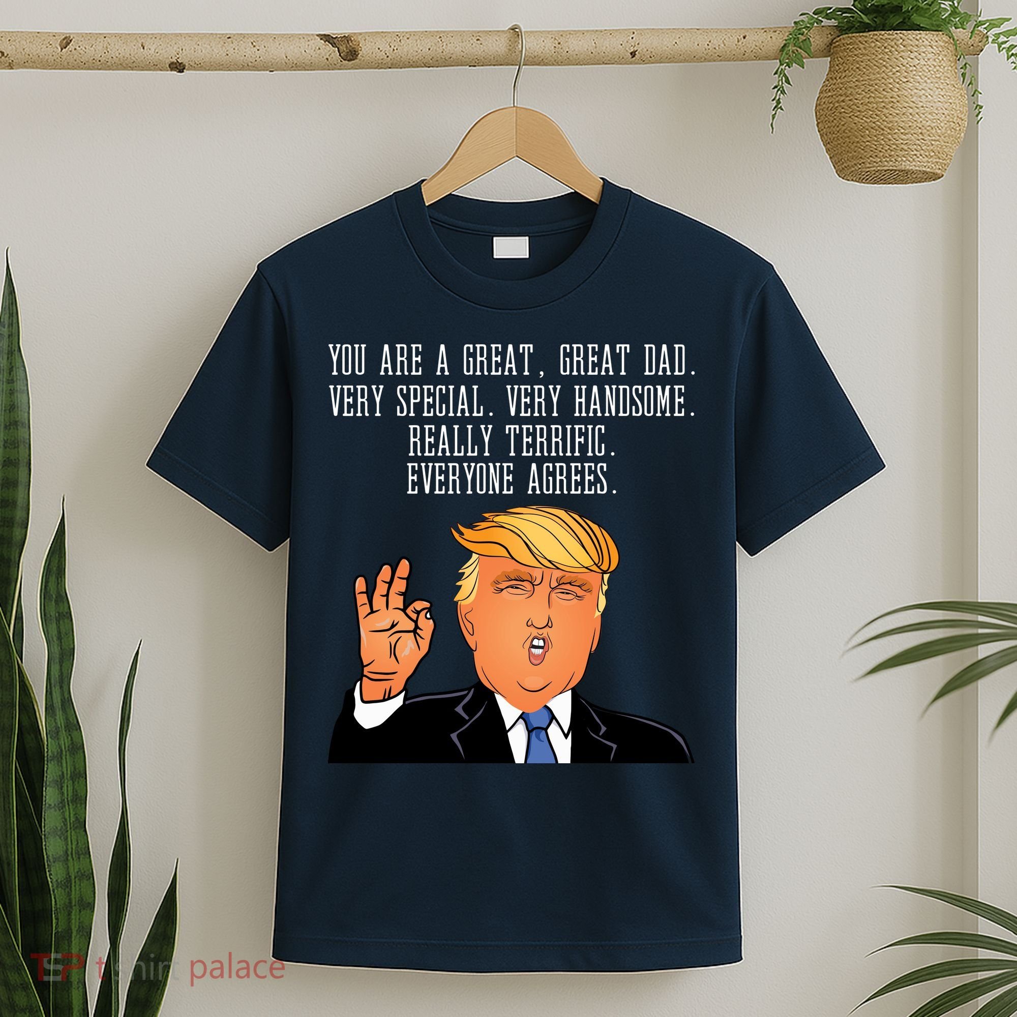 Donald Trump Father s Day T-Shirt