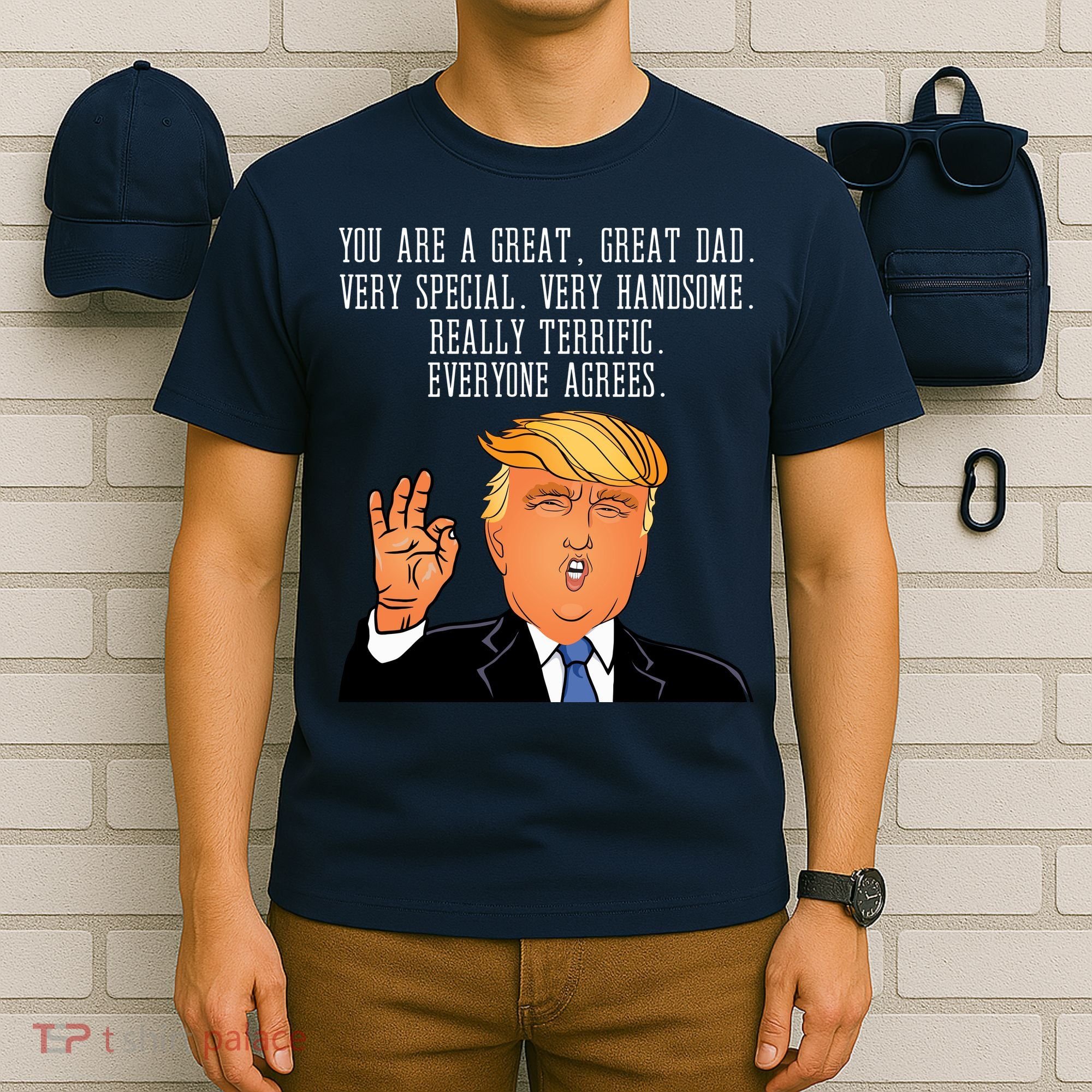 Donald Trump Father s Day T-Shirt