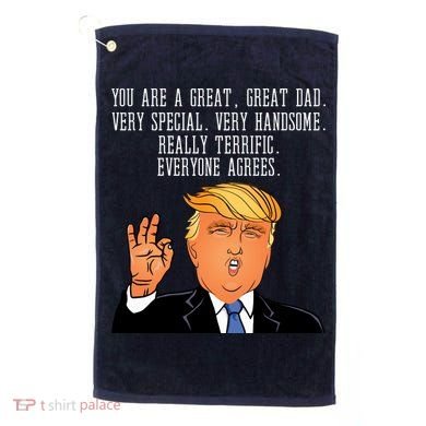 Donald Trump Father s Day Golf Towel
