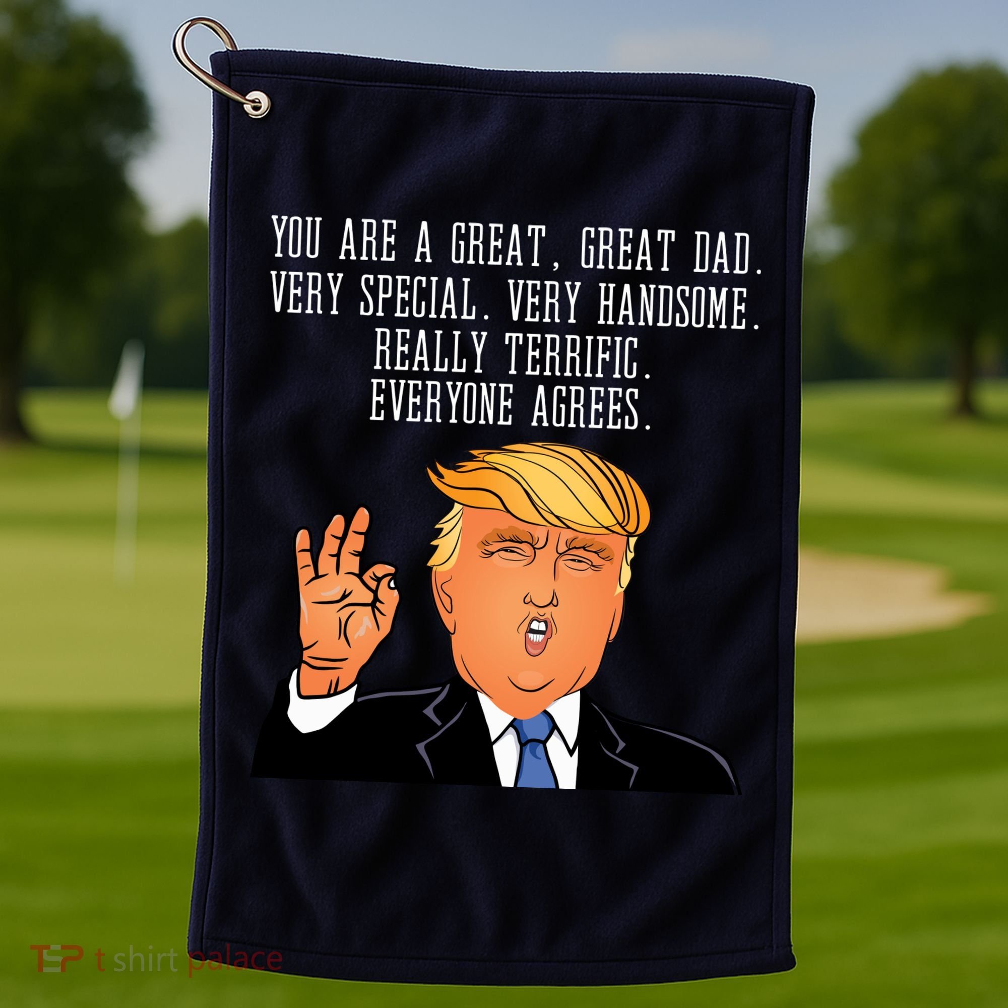 Donald Trump Father s Day Golf Towel